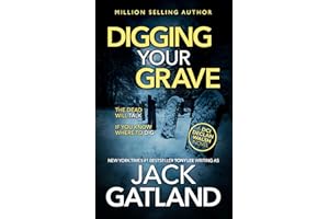 Digging Your Grave: The new Declan Walsh thriller from the New York Times #1 Bestseller (Detective Inspector Declan Walsh Boo