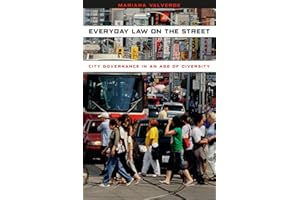 Everyday Law on the Street: City Governance in an Age of Diversity