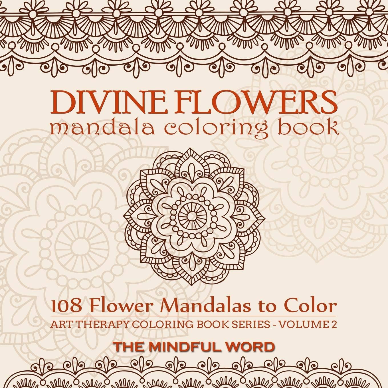 Divine Flowers Mandala Coloring Book Adult Coloring Book - 