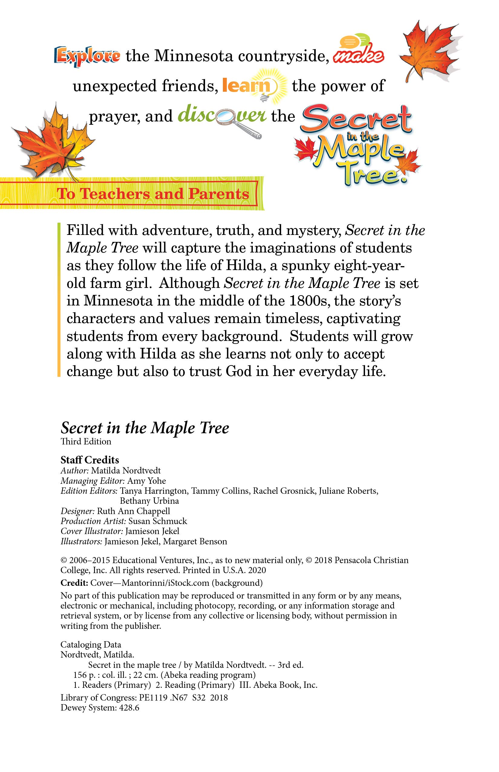 Secret In The Maple Tree Abeka Illustrated Chapter Book Abeka Amazon Com Books