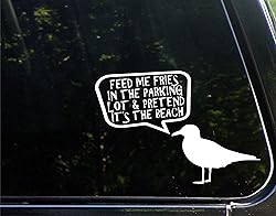 Feed Me Fries in The Parking Lot & Pretend It's The
