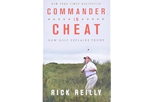 Commander in Cheat: How Golf Explains Trump