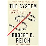The System: Who Rigged It, How We Fix It