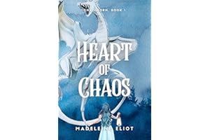 Heart of Chaos (Chaosborn Book 1)