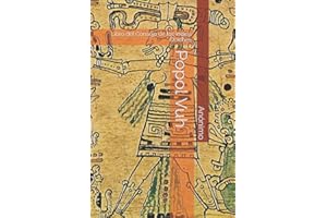 Popol Vuh: Libro del Consejo de los indios Quichés