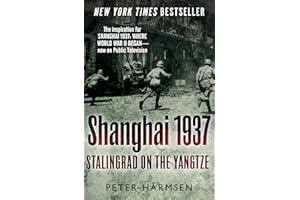 Shanghai 1937: Stalingrad on the Yangtze
