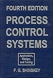 Process Control Systems: Application, Design, and