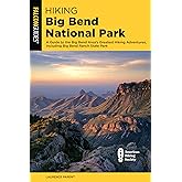 Hiking Big Bend National Park (Regional Hiking Series)