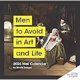 Men to Avoid in Art and Life 2024 Wall Calendar (-)
