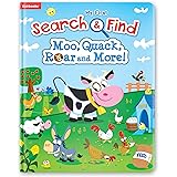 My First Search & Find: Moo, Quack, Roar and More-Search for Animals in a Variety of Habitats and Learn to Recognize Words al