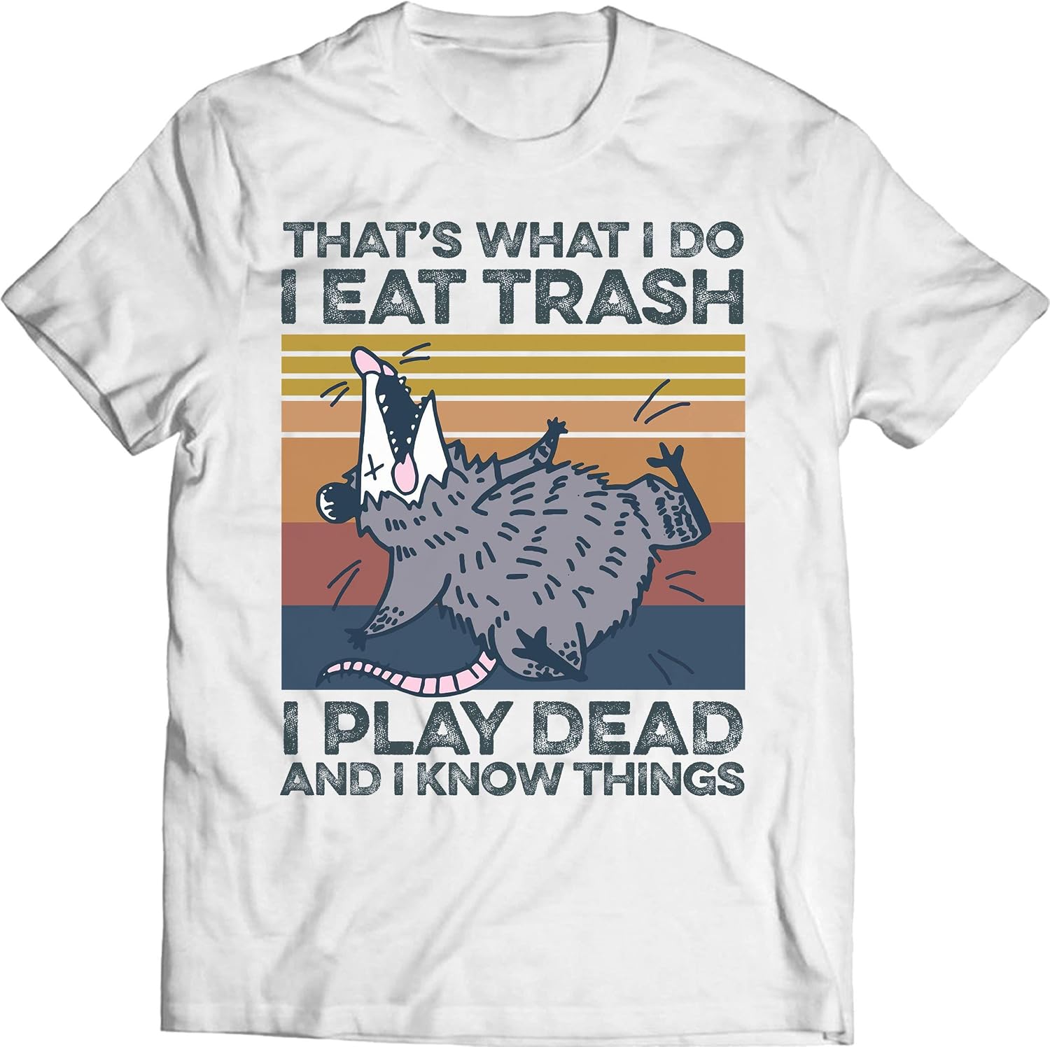 Amazon Opossum Lovers That s What I Do I Eat Trash I Play Dead And I Know Things Vintage T 