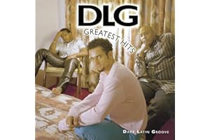 "DLG Dark, Latin Groove Greatest Hits"