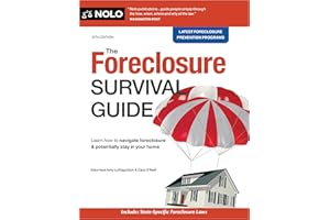 The Foreclosure Survival Guide: Keep Your House or Walk Away with Money in Your Pocket