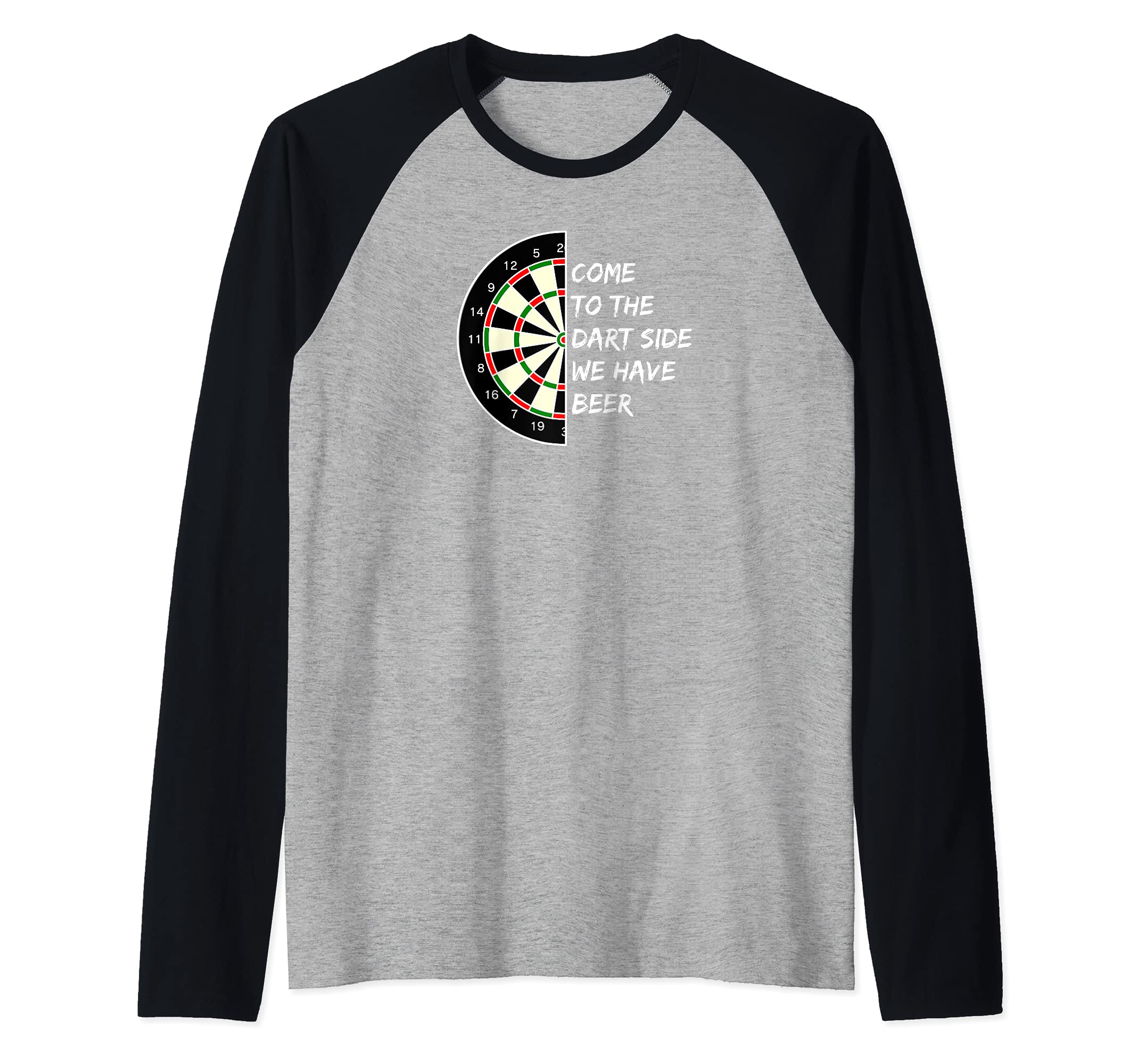 Come to the dart side we have beer - I love darts Raglan Baseball Tee