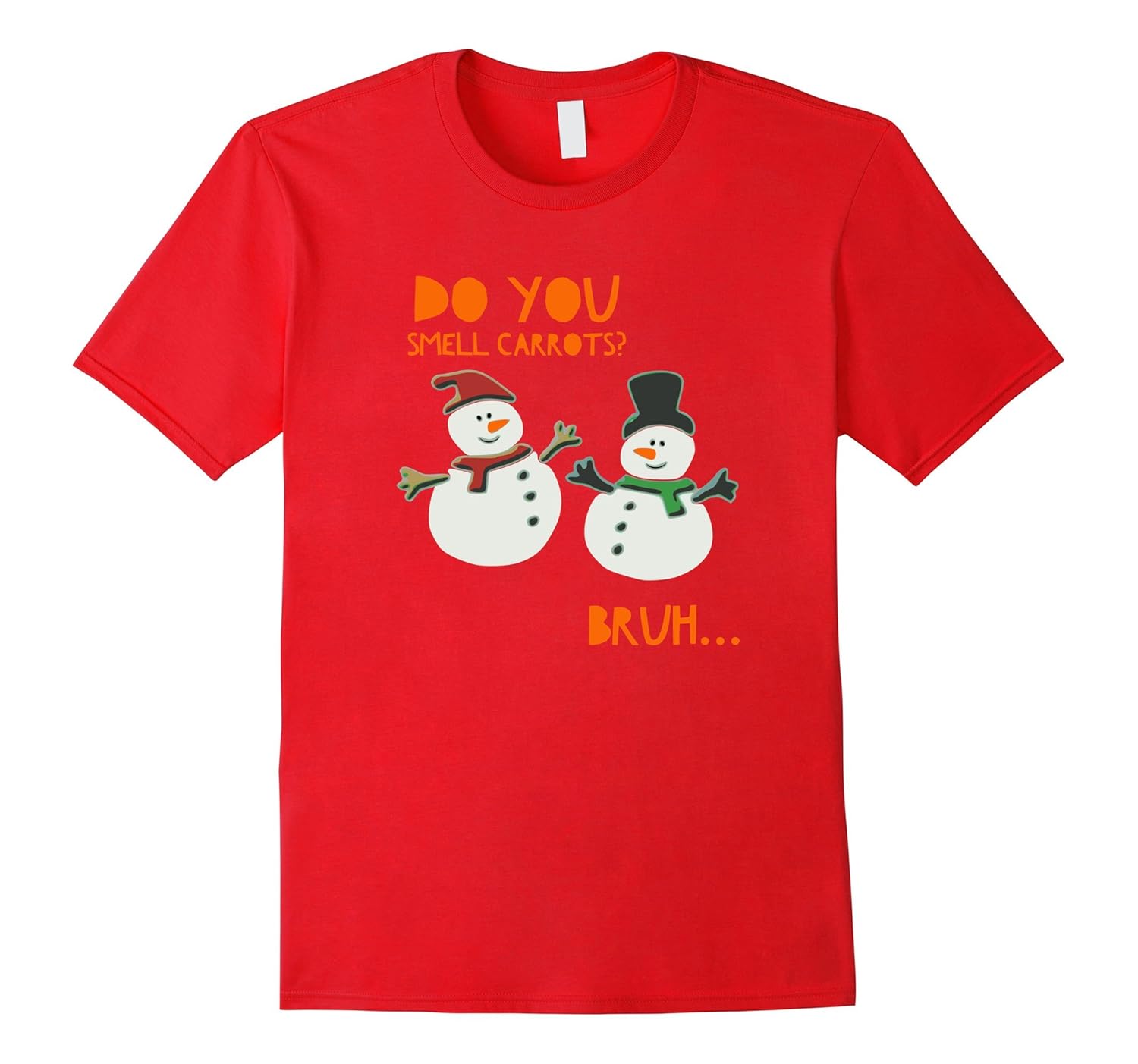 Do You Smell Carrots TShirt Funny Cute Snowman Christmas Top-ANZ