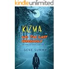 Kizma and The Last Werewolf: Driftwood After Dark Volume 8