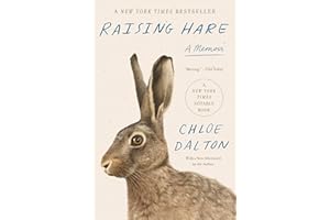 Raising Hare: A Memoir