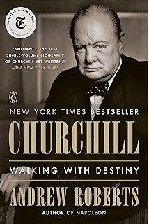 Amazon Com The Churchill Factor How One Man Made History Ebook Johnson Boris Kindle Store