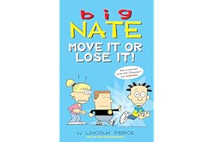 Big Nate: Move It or Lose It!