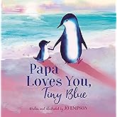 Papa Loves You, Tiny Blue