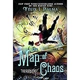 The Map of Chaos: A Novel (The Map of Time Trilogy)