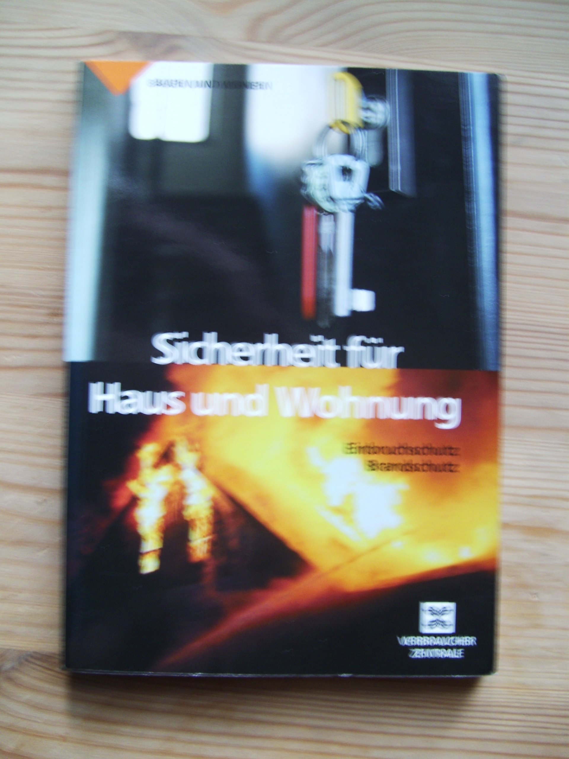 Sicherheit Fur Haus Und Wohnung Einbruchschutz Brandschutz