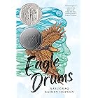 Eagle Drums: (Newbery Honor Book)