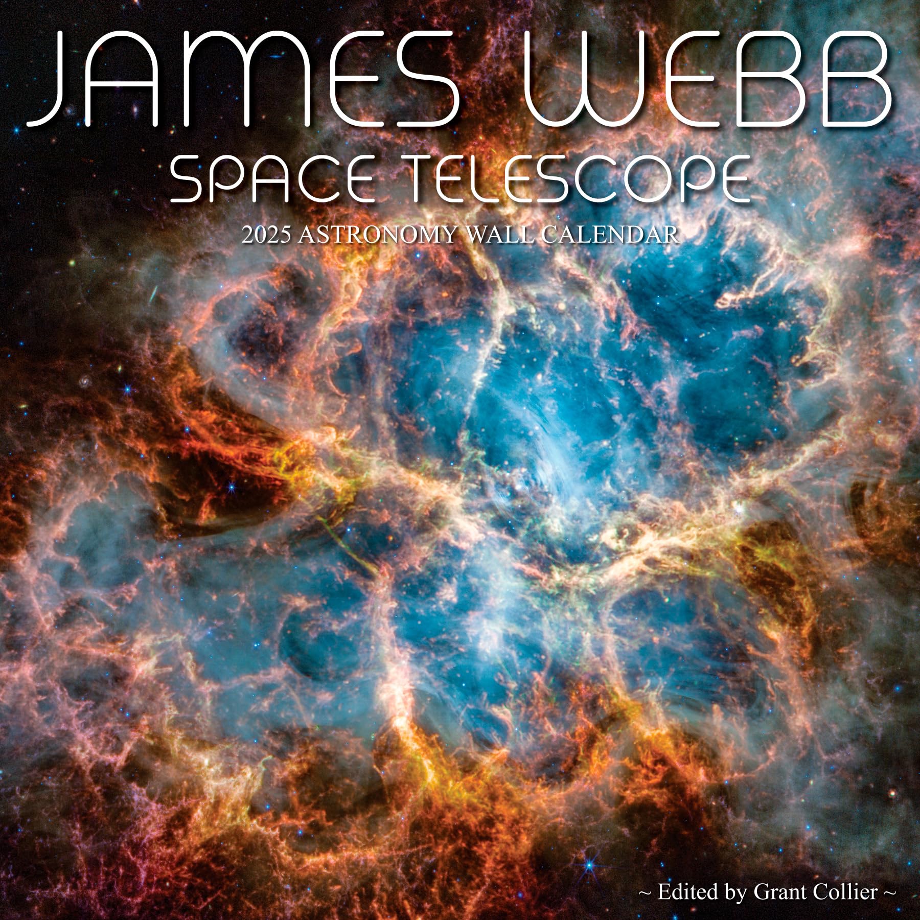 James Webb Space Telescope 2025 Astronomy Wall Calendar (12 quot x12