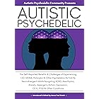 Autism On Acid How Lsd Helped Me Understand Navigate Alter Appreciate My Autistic Perceptions Kindle Edition By Orsini Aaron Paul Health Fitness Dieting Kindle Ebooks Amazon Com
