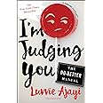 I'm Judging You: The Do-Better Manual