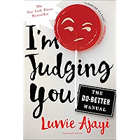 I'm Judging You: The Do-Better Manual book cover I'm Judging You: The Do-Better Manual book cover