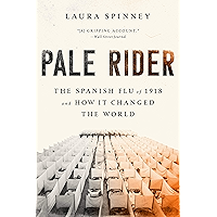 Pale Rider: The Spanish Flu of 1918 and How It Changed the World book cover Pale Rider: The Spanish Flu of 1918 and How It Changed the World book cover