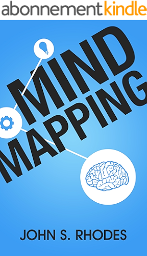 Download Mind Mapping: How to Create Mind Maps Step-By-Step (Mind Map Templates, Speed Mind Maps, and Advanced Mind Mapping) (English Edition) PDF