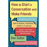 How To Start A Conversation And Make Friends: Revised And Updated