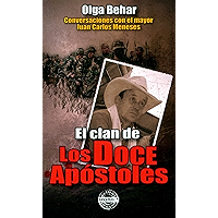 El clan de los doce apóstoles: Conversaciones con el mayor Juan Carlos Meneses (Spanish Edition) book cover