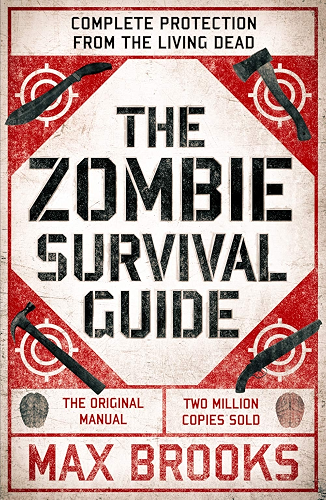 Download The Zombie Survival Guide: Complete Protection from the Living Dead (English Edition) PDF