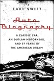 Auto Biography: A Classic Car, an Outlaw