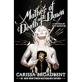 Mother of Death and Dawn (The War of Lost Hearts, 3)