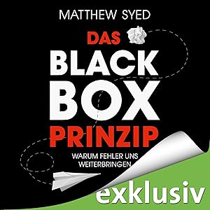 Das Black-Box-Prinzip: Warum Fehler uns weiterbringen