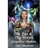The Fae and The Vixen