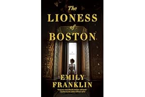 The Lioness of Boston: A Novel