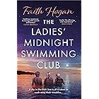 The Ladies' Midnight Swimming Club: An emotional story about finding new friends and living life to the fullest from the Kind