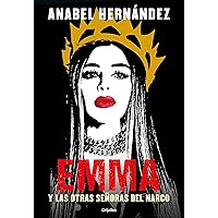Emma y las otras señoras del narco / Emma and Other Narco Women (Spanish Edition)