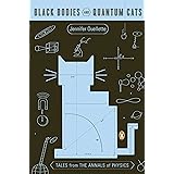 Black Bodies and Quantum Cats: Tales from the Annals of Physics