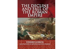 The Decline and Fall of the Roman Empire