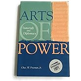 Arts of Power: Statecraft and Diplomacy