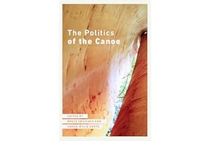 The Politics of the Canoe