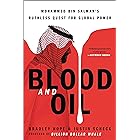 Blood and Oil: Mohammed bin Salman's Ruthless Quest for Global Power