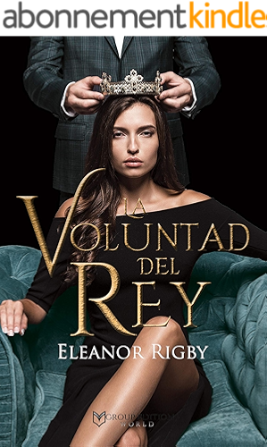 Download LA VOLUNTAD DEL REY (Spanish Edition) PDF