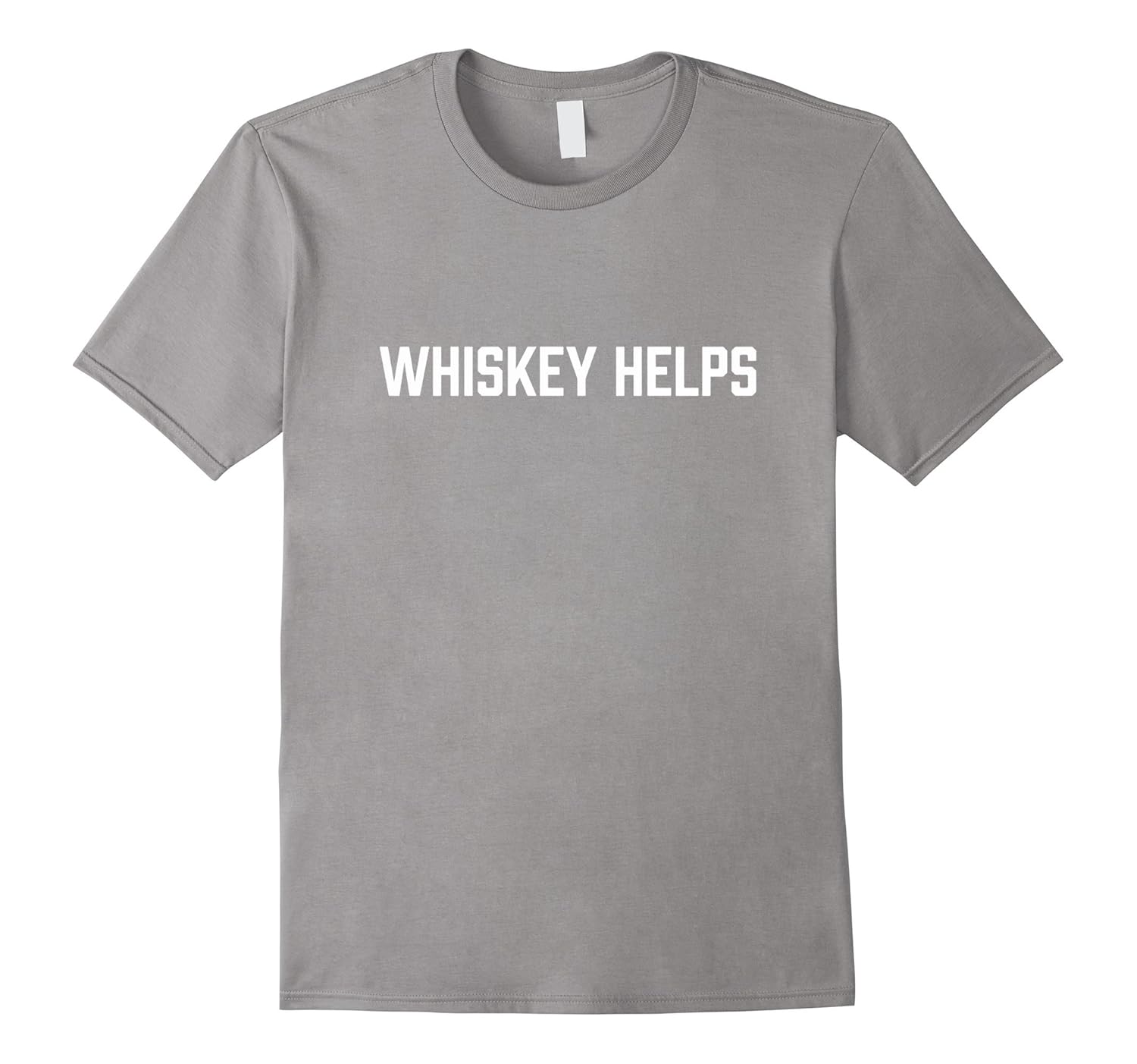 Whiskey Helps TShirt Funny Scotch Alcohol Drinking TeeTD theteejob